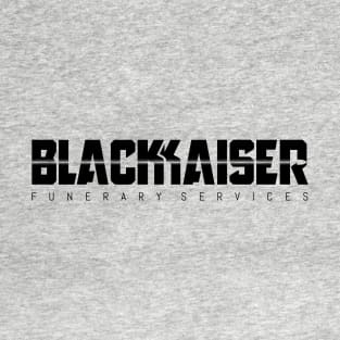 Black Kaiser Funerary Services T-Shirt